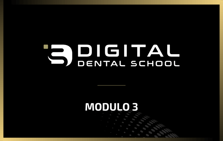 MODULO 3 – Protocolli digitali chirurgico-protesici